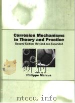 Corrosion Mechanisms in Theory and Practice PDF电子版封面 0824706668