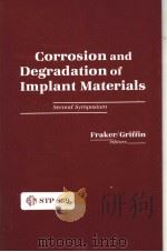 Corrosion and Degradation of Implant Materials PDF电子版封面 0803104278