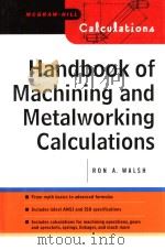 Handbook of Machining and Metalworking Calclations PDF电子版封面 0071360662