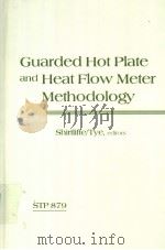 Guarded Hot Plate and Heat Flow Meter Methodology PDF电子版封面 0803104235