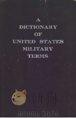 A DICTIONARY OF UNITED STATES MILITARY TERMS（ PDF版）