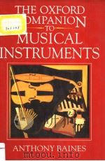 THE OXFORD COMPANION TO MUSICAL INSTRUMENTS PDF电子版封面 0193113341 ANTHONY BAINES