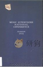 YEARBOOK OF THE MUSIC SUPERVISORS NATIONAL CONFERENCE TWENTY-FIFTH YEAR 1932 PDF电子版封面