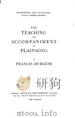 THE TEACHING AND ACCOMPANIMENT OF PLAINSONG PDF电子版封面