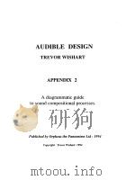 AUDIBLE DESIGN TREVOR WISHART APPENDIX 2 A DIAGRAMMATIC GUIDE TO SOUND COMPOSITIONAL PROCESSES PDF电子版封面