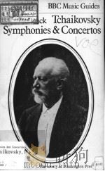 BBC MUSIC GUIDES TCHAIKOVSKY SYMPHONIES AND CONCERTOS PDF电子版封面 JOHN WARRACK