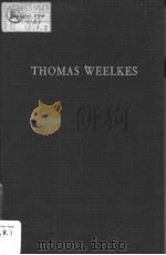 THOMAS WEELKES A BIOGRAPHICAL AND CRITICAL STUDY PDF电子版封面 030679523X DAVID BROWN