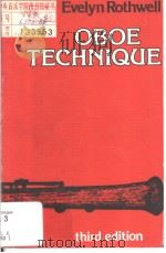 OBOE TECHNIQUE THIRD EDITION PDF电子版封面 0193223333 EVELYN ROTHWELL