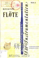 DIE INSTRUMENTATION EIN HAND-UND LEBRBUCB TEIL Ⅱ:FLOTE PDF电子版封面 DR.HANS KUNITZ