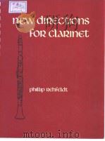NEW DIRECTIONS FOR CLARINET PDF电子版封面 0520033795 PHILLIP REHFELDT