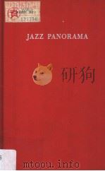 JAZZ PANORAMA FROM THE PAGES OF THE JAZXZ REVIEW PDF电子版封面 MARTIN T.WILLIAMS