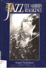 JAZZ THE MODERN RESURGENCE PDF电子版封面 0671710125