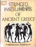 STRINGED INSTRUMENTS OF ANCIENT GREECE PDF电子版封面 0300036868