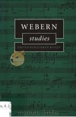 WEBERN STUDIES PDF电子版封面 0521475260 KATHRYN BAILEY