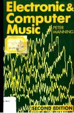 ELECTRONIC AND COMPUTER MUSIC SECOND EDITION PDF电子版封面 0198163282 PETER MANNING