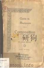 GUIDE TO BEGINNERS IN COMPOSITION PDF电子版封面