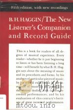 THE NEW LISTENER'S COMPANION AND RECORD GUIDE FIFTH EDITION PDF电子版封面 081801217X B.H.HAGGIN