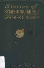 TORIES OF SYMPHONIC MUSIC PDF电子版封面