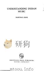UNDERSTANDING INDIAN MUSIC PDF电子版封面 0837171563 BABURAO JOSHI