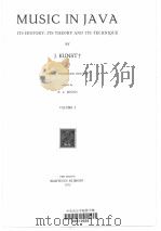 MUSIC IN JAVA ITS HISTORY ITS THEORY AND ITS TECHNIQUE VOLUME Ⅰ PDF电子版封面 9024715199 E.L.HEINS