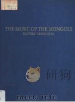 THE MUSIC OF THE MONGOLS PDF电子版封面 306700093