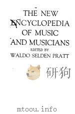 THE NEW ENCYCLOPEDIA OF MUSIC AND MUSICIANS PDF电子版封面