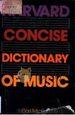 HARVARD CONCISE DICTIONARY OF MUSIC PDF电子版封面 0674374711 DON MICHAEL RANDEL
