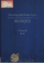 ENCYCLOP?DIE METHODIQUE MUSIQUE VOLUME Ⅱ H-Z PDF电子版封面 030670014X