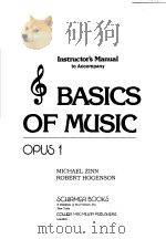 BASICS OF MUSIC OPUS 1 PDF电子版封面 0028730119