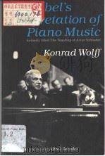 SCHNABEL'S INTERPERTATION OF PLANO MUSIC PDF电子版封面 0571100295 KONRAD WOLFF