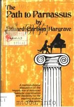 THE PATH TO PARNASSUS PDF电子版封面 0682493813 EDUARD CARLSON HARGRAVE