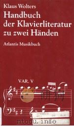 HANDBUCH DER KLAVIERLITERATUR PDF电子版封面 3254001885 KLAUS WOLTERS