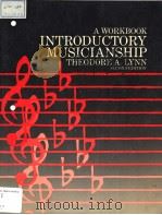 A WORKBOOK INTRODUCTORY MUSICIANSHIP SECOND EDITION PDF电子版封面 0155435523 THEODORE A.LYNN