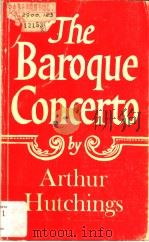 THE BAROQUE CONCERTO PDF电子版封面 0571108652