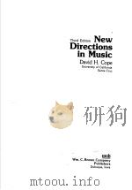 NEW DIRECTIONS IN MUSIC THIRD EDITION PDF电子版封面 0697034488 DAVID H.COPE