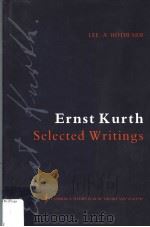 ERNST KURTH:SELECTED WRITINGS PDF电子版封面 0521355222 LEE A.ROTHFARB
