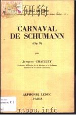 CARNAVAL DE SCHUMANN (LP.9) PDF电子版封面 2856890091