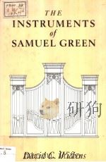 THE INSTRUMENTS OF SAMUEL GREEN PDF电子版封面 0333427203 DAVID C.WICKENS