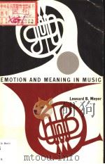 EMOTION AND MEANING IN MUSIC PDF电子版封面 0226521397 LEONARD B.MEYER