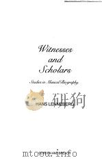 MITNESSES AND SCHOLARS STUDIES IN MUSICAL BIOGRAPHY PDF电子版封面 2881242103