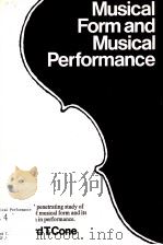 MUSICAL FORM AND MUSICAL PERFORMANCE PDF电子版封面 0393097676 EDWARD T.CONE