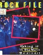 THE ROCK FILE MAKING IT IN THE MUSIC BUSINESS PDF电子版封面 019816193X NORTON YORK