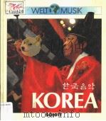 KOREA EINFUHRUNG IN DIE MUSIKTRADITION KOREAS PDF电子版封面 3795718104