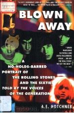 BLOWN AWAY PDF电子版封面 067174867X A.E.HOTCHNER