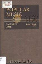 POPULAR MUSIC VOLUME 11 1986 PDF电子版封面 0810318091 BRUCE POLLOCK