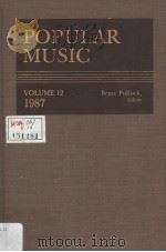 POPULAR MUSIC VOLUME 12 1987 PDF电子版封面 0810318105 BRUCE POLLOCK