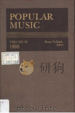 POPULAR MUSIC VOLUME 13 1988 PDF电子版封面 0810349450 BRUCE POLLOCK