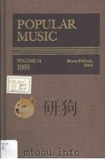 POPULAR MUSIC VOLUME 14 1989     PDF电子版封面  0810349469  BRUCE POLLOCK 