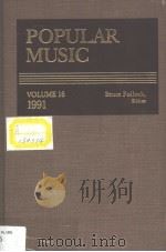 POPULAR MUSIC VOLUME 16 1991 PDF电子版封面 0810374854 BRUCE POLLOCK