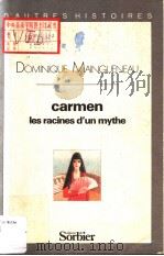 CARMEN LES RACINES D'UN MYTHE PDF电子版封面 CARMEN